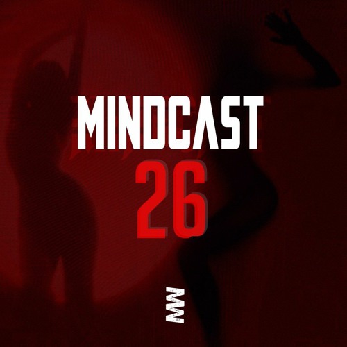 MINDCAST 26 By Mark Broom