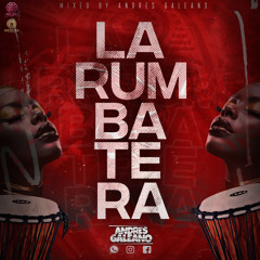 LA RUMBATERA - SET AFROHOUSE - LATIN (ANDRES GALEANO)