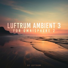 Luftrum Ambient 3 Audio Demos