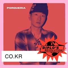 DJ co.kr Guest Mix - Diplo's Revolution x Porqueria Party Takeover (SiriusXM)