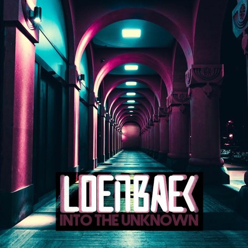 Loenbaek - Into The Unknown (Okkoto Remix) free download