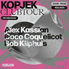 KopjeK Club Tour at PIP /w Alex Kassian 18*11*2023