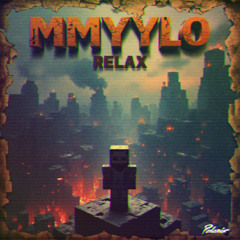 MMYYLO - Relax