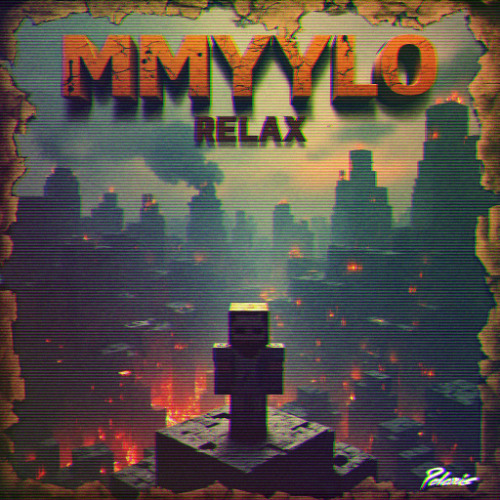 MMYYLO - Relax