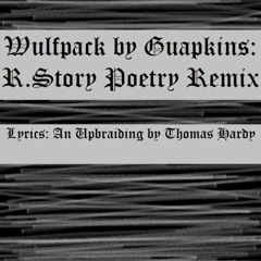 Wulfpack by Guapkins - R.Story Poetry Remix