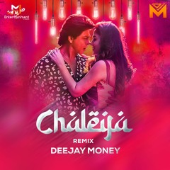 Chaleya - Jawan (Remix) - Deejay Money