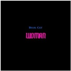 Doja Cat  - WOMAN  [tarraxo]