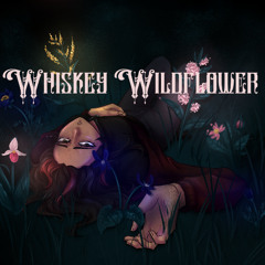 Whiskey Wildflower