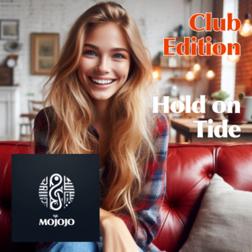 Hold on Tide Club Edition