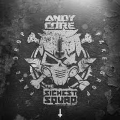 The Sickest Squad X Andy The Core - Fake Drop (Uptempo Mashup)