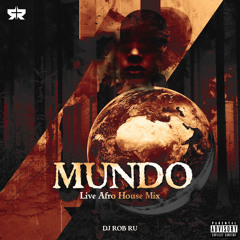 MUNDO (Live Afro House Mix)