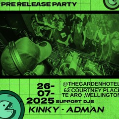SENTiT@GARDENhotelWTGNsat26th - Kinky b2b Kakapo Practise