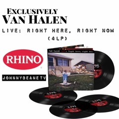 Exclusively Van Halen NEWS  LIVE  RIGHT HERE  RIGHT NOW  4LP  1/13/24