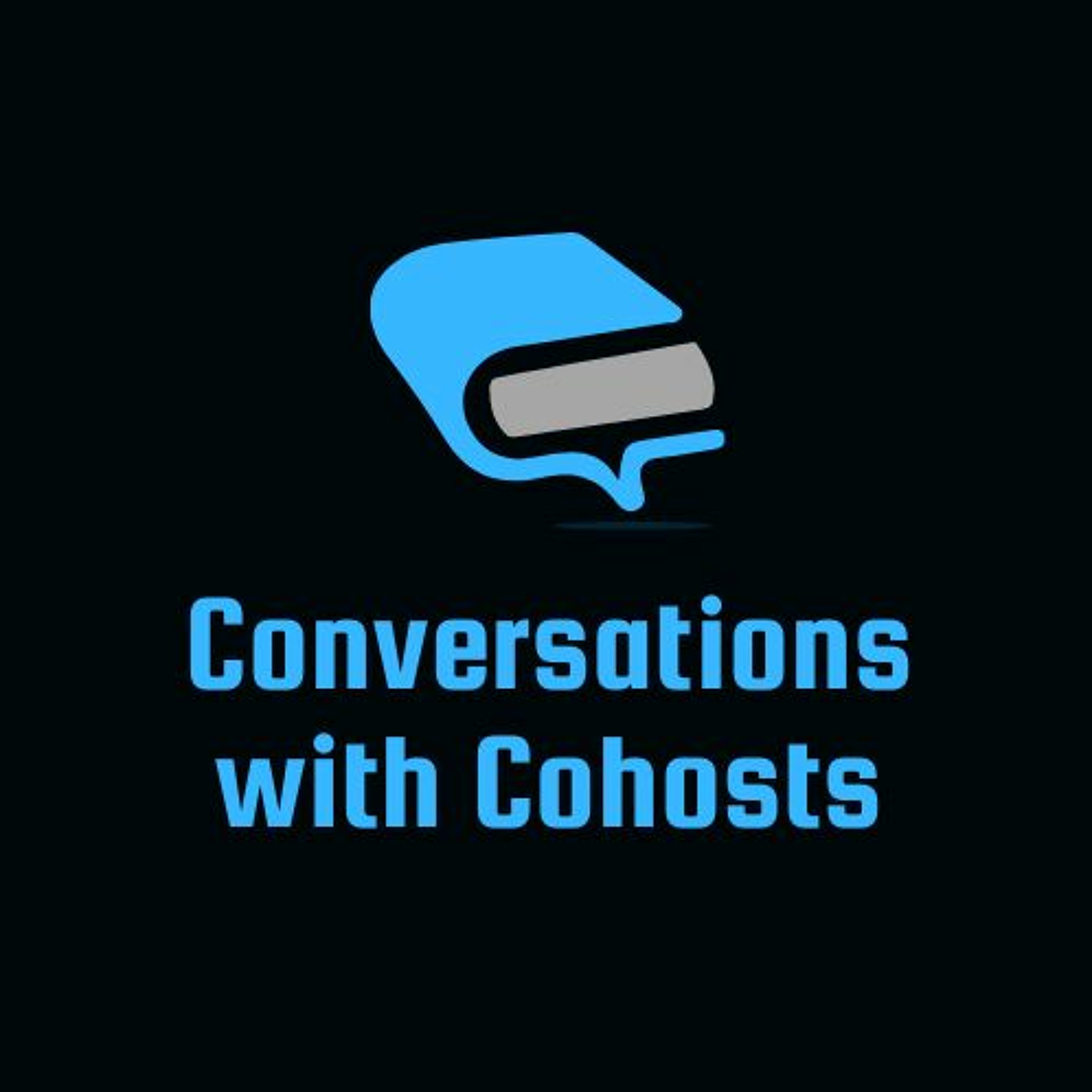 S5E01 - Conversations with CoHosts