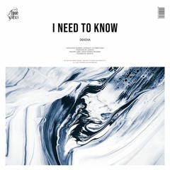 Dekova - I Need To Know