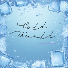 Cold World