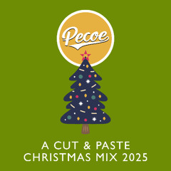 Pecoe - A Cut and Paste Christmas Mix 2025
