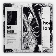 [PREMIERE] TKNS - The Loop (BEHEĀDER Remix)[REVEP011]