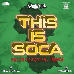 This Is Soca Live  - Guyana Carnival Tabanca By DJ Majikal Live Session 2020