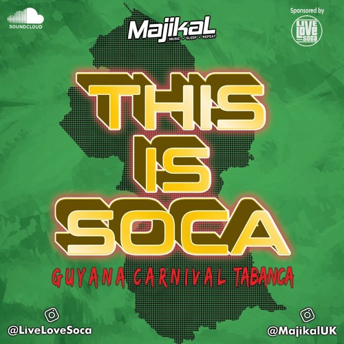 This Is Soca Live  - Guyana Carnival Tabanca By DJ Majikal Live Session 2020