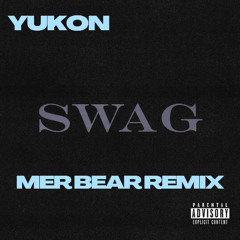 Yukon - Justin Bieber (Mer Bear Remix)