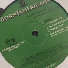 Send One Your Love - RAH Reprise (Born Jamericans) (1997)