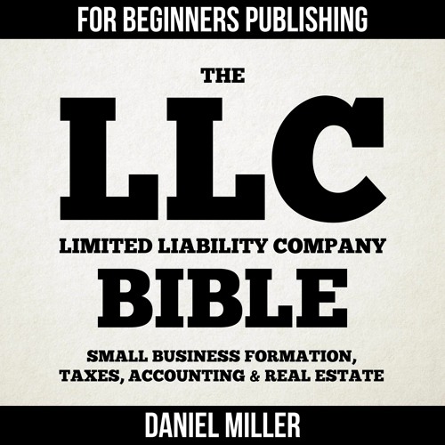 The LLC (Limited Liability Company) Handbook