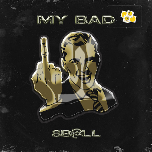8B@LL - MY BAD