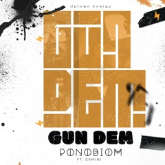 Gun Dem (feat. Samini)