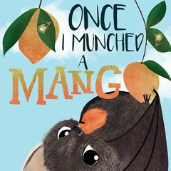Song by Nadia Sunde: Once I Munched A Mango