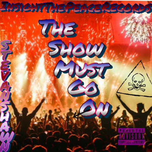 The Show Must Go On