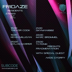 Fonik - Fragmentation on Subcode.club - Jan 27 2023 - Special Guest Ákos Győrfy