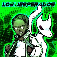 LOS DESPERADOS