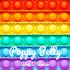 POPPY JELLY (Pop / House / Disco House Set) by Alex D'Amico