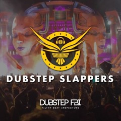 Dubstep FBI (Dubstep Slappers)