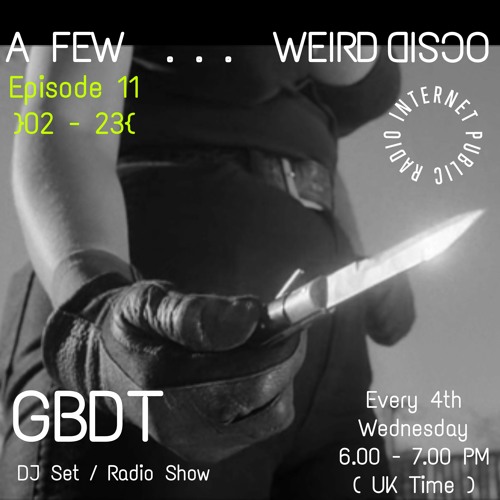 A Few . . . Weird Disco #11