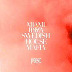 Swedish House Mafia - Miami 2 Ibiza (Maesic Remix)