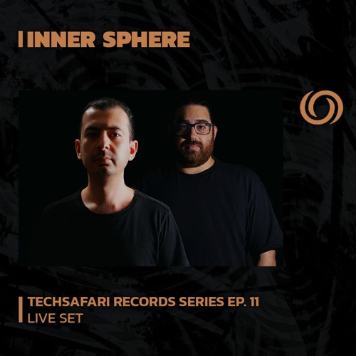 Inner Sphere (live set) - Techsafari records series EP. 11