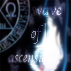 Wave_of_Ascension  ༒「BeatTape」##xxelicaexclusive