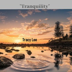 Tranquility