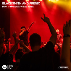 Blacksmith & Frenic - 17 March 2025