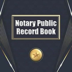 🌳EPUB & PDF [eBook] Notary Public Record Book Notary Journal for State Mandated Record Kee 🌳
