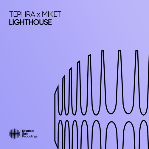 TEPHRA x Mike T - Lighthouse