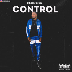 Dc Baby Draco - Control ( Prod By Jaycee Beats ) | IG @babydracoofficial_