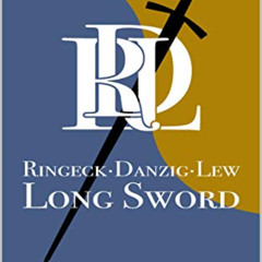 [Read] KINDLE 📥 Ringeck Danzig Lew: Long Sword by  Stephen Cheney KINDLE PDF EBOOK E