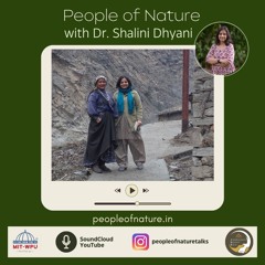 Episode 19 with Dr. Shalini Dhyani | Ecosystem Health Approach for Effective Conservation