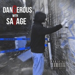 Dangerous with savage (FEAT Crimson REd[mixed by Hexxmafia]