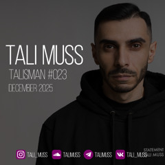 Tali Muss-TaliSman#023[December2025]