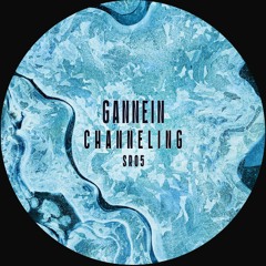 Gannein - Channeling