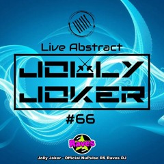 Jolly Joker Presents Live Abstract 66